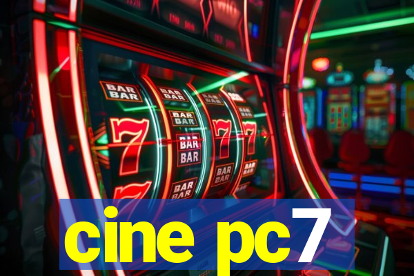 cine pc7